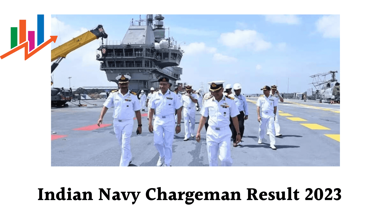 Indian Navy Chargeman Result 2023: Check Cut-Off @ joinindiannavy.gov.in 